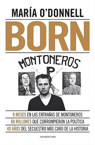 Born Montoneros -- Maria O´donnell