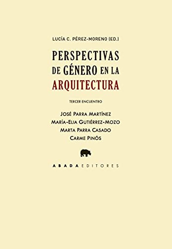 Libro Perspectivas De Género En La Arquitectura Tercer Encue