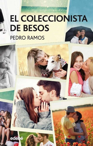 Coleccionista De Besos,el - Ramos,pedro