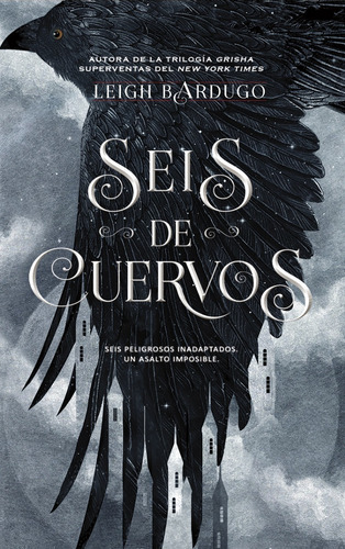 Seis De Cuervos / Leigh Bardugo