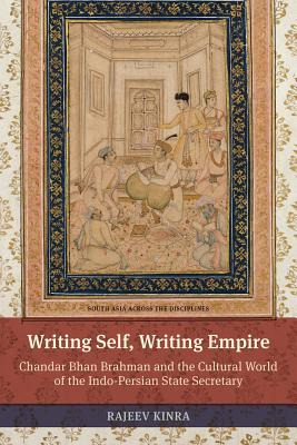 Libro Writing Self, Writing Empire: Chandar Bhan Brahman ...