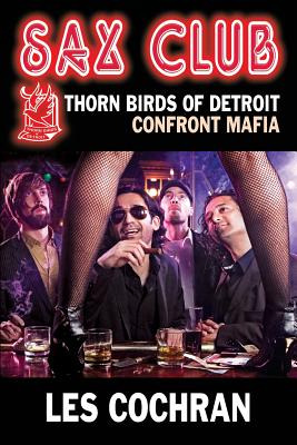 Libro Sax Club: Detroit Thorn Birds Defy Mafia - Mafia Wo...