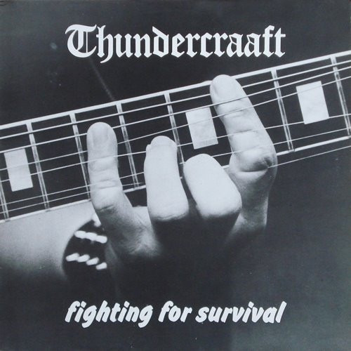 Thundercraaft  Fighting For Survival - Metal Cd