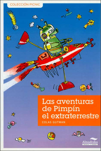 Las Aventuras De Pimpín El Extraterrestre