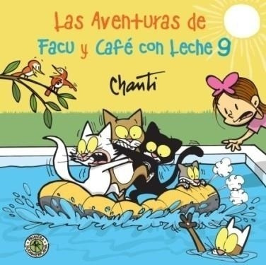 Aventuras De Facu Y Cafe Con Leche 9,las - Cecilia Chanti Bl