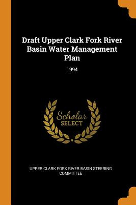 Libro Draft Upper Clark Fork River Basin Water Management...