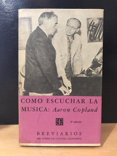 Cómo Escuchar La Música Aaron Copland