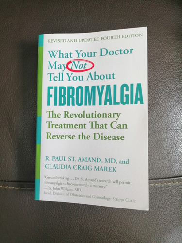 Libro What Your Doctor May Not Tell You About Fibromyalgia