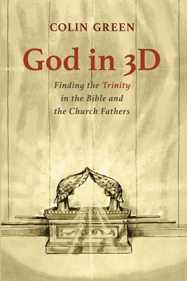 Libro God In 3d : Finding The Trinity In The Bible And Th...