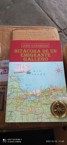 Libro Bitácora De Un Emigrante Gallego. José Guerrero