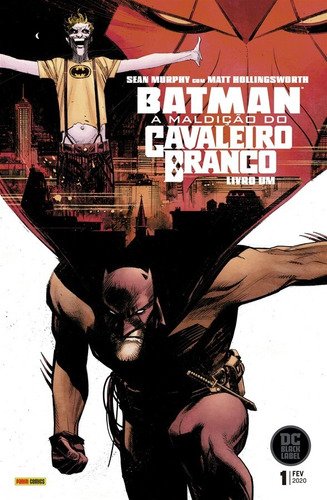 Batman: A Maldição do Cavaleiro Branco - 1, de Murphy, Sean. Editora Panini Brasil LTDA, capa mole em português, 2020