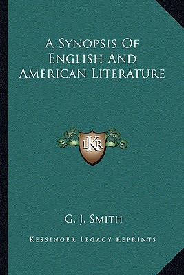 Libro A Synopsis Of English And American Literature - Smi...