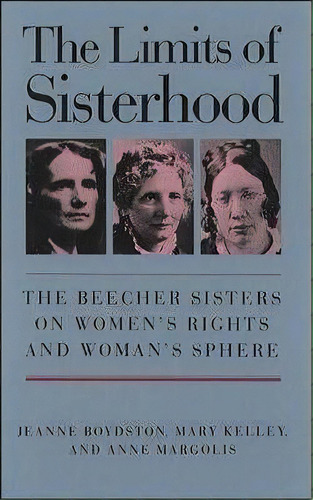 The Limits Of Sisterhood, De Anne Margolis. Editorial University North Carolina Press, Tapa Blanda En Inglés