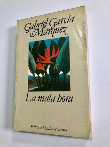 Libro La Mala Hora - García Márquez - Muy Buen Estado