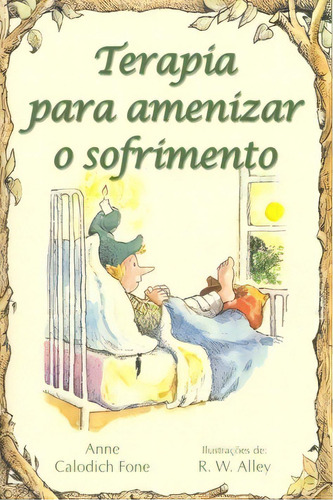 Terapia Para Amenizar O Sofrimento, De Fone Calodich. Paulus Editora Em Português