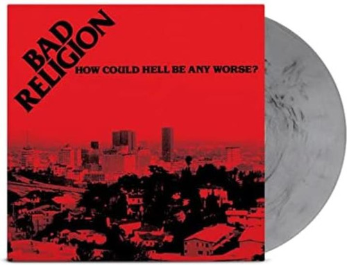 Bad Religion How Could Hell Be Any Worse? (anniv. Ed.) Bl Lp