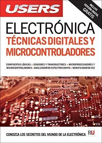 Libro: Electrónica: Técnicas Digitales Y Microcontroladore