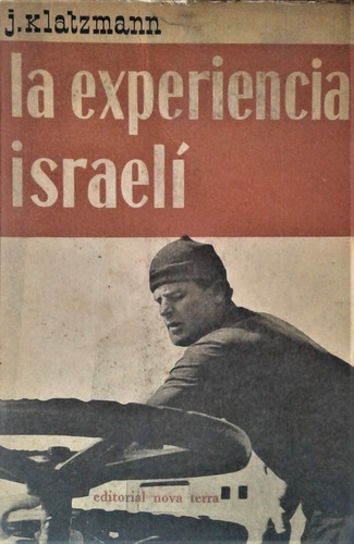 La Experiencia Israeli - Joseph Klatzmann - Nova Terra 1964