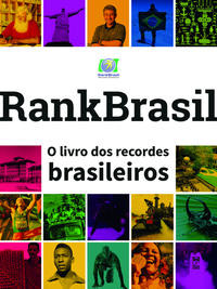 Rankbrasil - O Livro Dos Recordes Brasileiros