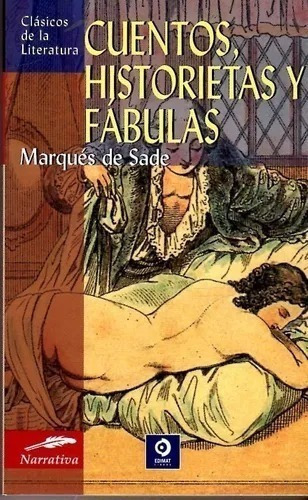 Cuentos, Historietas Y Fabulas, De Marqués De Sade. Editori