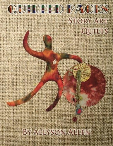 Libro: Quilted Pages: Story Art Quilts