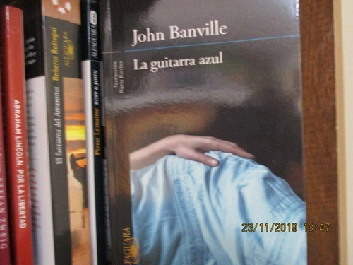 La Guitarra Azul - John Banville