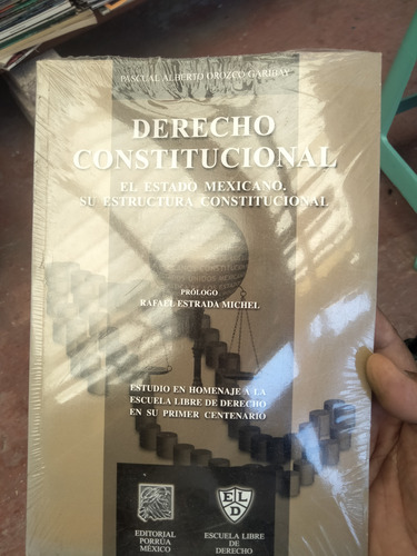 Derecho Constitucional. Pascual Alberto Orozco Garibay A3