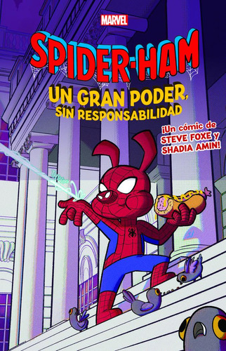 Libro Spiderham Recochineo En Hollywood - Steve Foxe