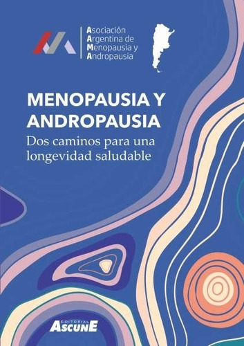 Menopausia Y Andropausia. Aama