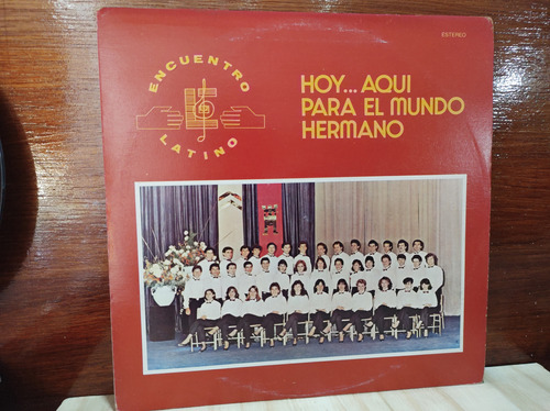 Grupo Encuentro Latino Hoy Aquí Para El Mundo Vinilo Lp 