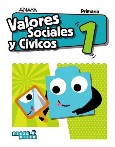 Valores Sociales Y Cãâvicos 1., De Pellicer Iborra, Carmen. Editorial Anaya Educación, Tapa Blanda En Español