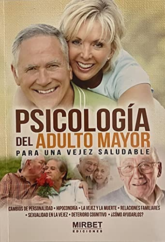 Psicologia Del Adulto Mayor / Mirbet