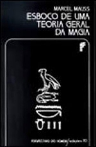 Esboço De Uma Teoria Geral Da Magia, De Mauss, Marcel. Editora Almedina Brasil, Capa Mole, Edição 1ª Edição - 2000 Em Português