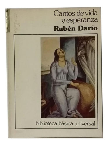 Cantos De Vida Y Esperanza, De Rubén Darío, Poesías, Único!