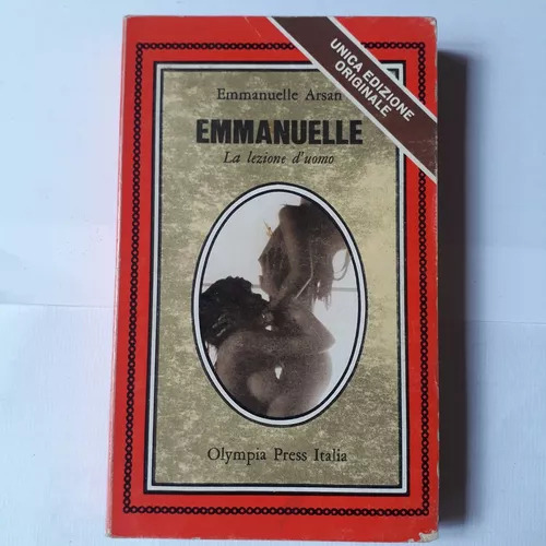 Emmanuelle - La Lezione D'uomo Emmanuelle Arsan