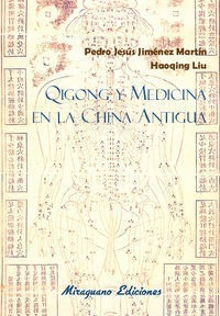 Qigong Y Medicina En La China Antigua - Jimenez Martin,pe...