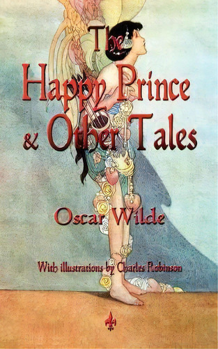 The Happy Prince And Other Tales, De Oscar Wilde. Editorial Watchmaker Publishing, Tapa Blanda En Inglés