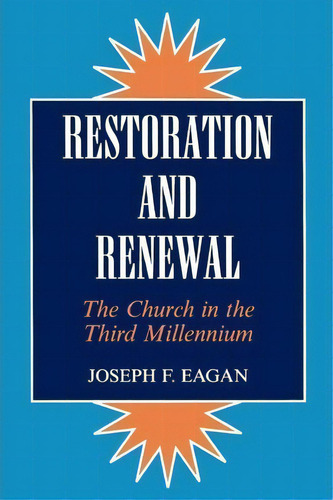 Restoration & Renewal, De Joseph F. Eagan. Editorial Rowman Littlefield, Tapa Blanda En Inglés