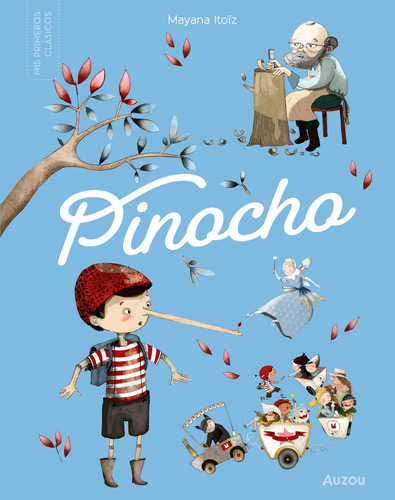 Mis Primeros Clásicos: Pinocho - Literatura Universal 81nta