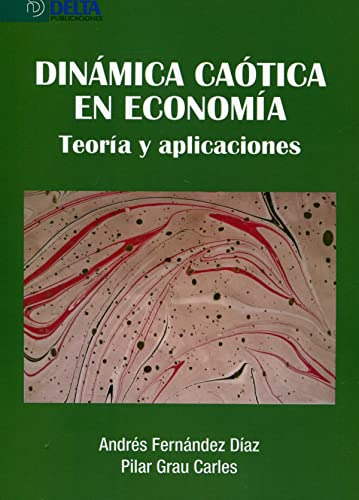 Libro Dinámica Caótica En Economía Teoría Y Aplicaciones De