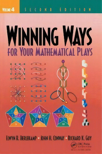 Winning Ways For Your Mathematical Plays, Volume 4, De Elwyn R. Berlekamp. Editorial Taylor & Francis Inc, Tapa Blanda En Inglés