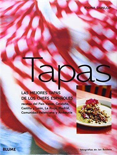 Tapas: Mejores Tapas De Los Chefs Españoles