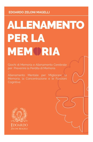 Libro: Entrenamiento Para La Memoria: Juegos De Memoria Y Pa
