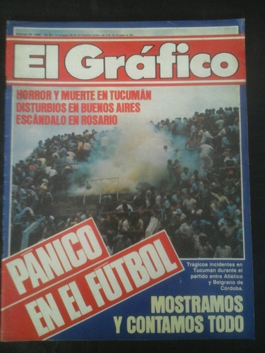 Revista El Grafico # 3366 - Tapa Panico En El Futbol