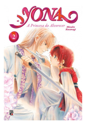Yona - A Princesa Do Alvorecer - Big - Vol. 02, De Mizuho Kusanagi. Série Yona - A Princesa Do Alvorecer, Vol. 02. Editora Jbc, Capa Mole Em Português, 2023
