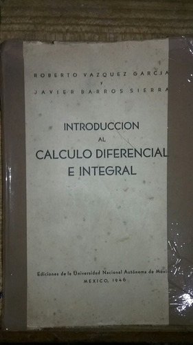 Introducción Al Cálculo Diferencial E Integral