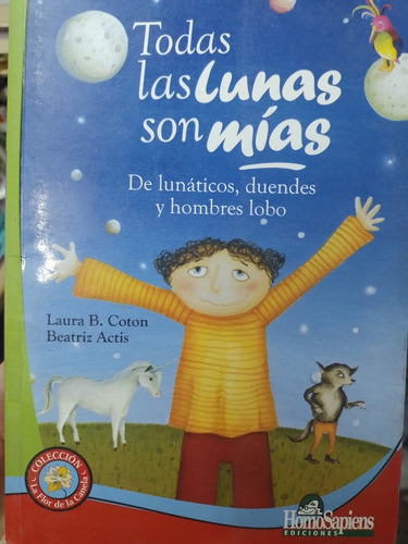Todas Las Lunas Son Mias Coton Actis Homo Sapiens Impecable!