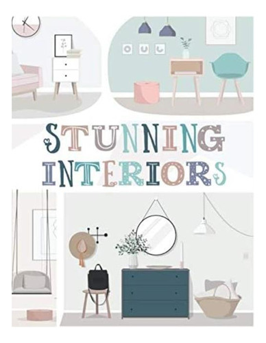 Libro: Stunning Interiors: Coloring Book Of Modern & Cozy In