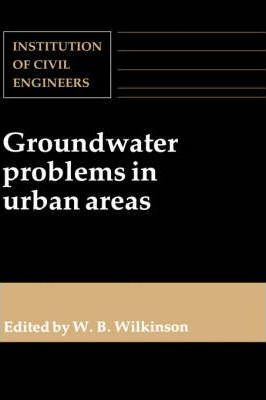 Libro Groundwater Problems In Urban Areas - W.b. Wilkinson
