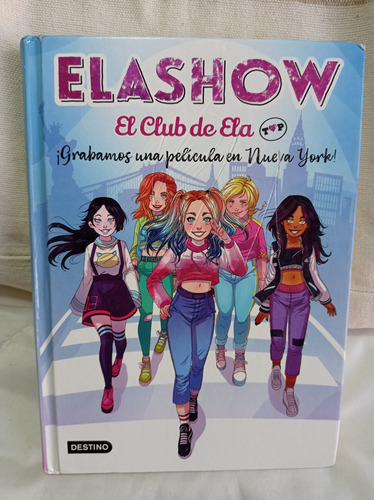 Elashow - El Club De Ela  ¡grabamos Una Película...